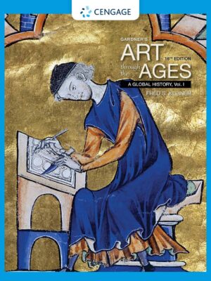 Gardner's Art through the Ages: A Global History, Volume I (16th Edition)