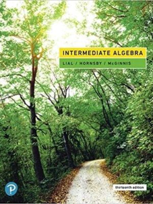 Intermediate Algebra: Master the Concepts with Lial, Hornsby, and McGinnis (13th Edition)