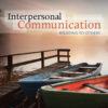 Interpersonal Communication: Relating to Others (9th Edition)