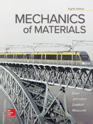 Mechanics of Materials: 8th Edition