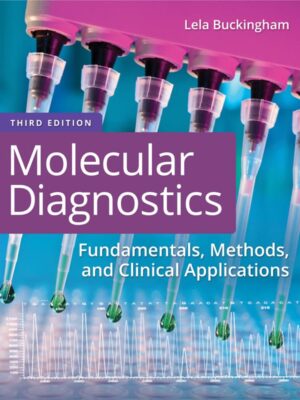 Molecular Diagnostics: Fundamentals, Methods, and Clinical Applications (3rd Edition)