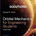 Orbital Mechanics for Engineering Students (4th Edition) – Solutions Manual