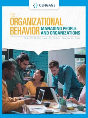 Organizational Behavior: Managing People and Organizations (13th Edition)