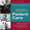 Principles and Techniques of Patient Care: A Comprehensive Guide for Healthcare Professionals (6th Edition)