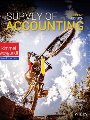 Survey of Accounting (2nd Edition) by Kimmel/Weygandt