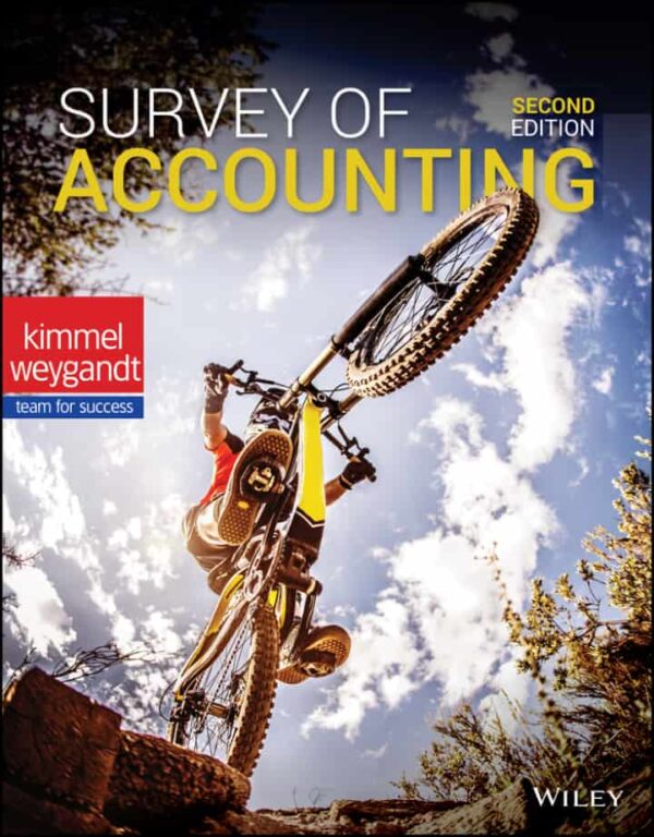 Survey Of Accounting (2Nd Edition) By Kimmel/Weygandt