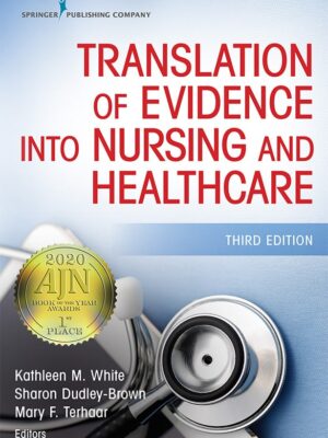 Translation of Evidence Into Nursing and Healthcare (3rd Edition)