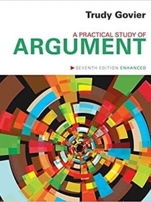 A Practical Study of Argument, Enhanced Edition (7th Edition)