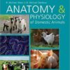 Anatomy and Physiology of Domestic Animals, 2nd Edition