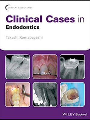 Clinical Cases in Endodontics