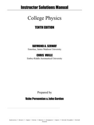 College Physics (10th Edition) Solutions Manual