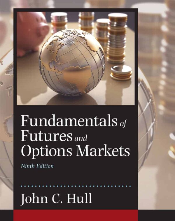 Fundamentals Of Futures And Options Markets, 9Th Edition