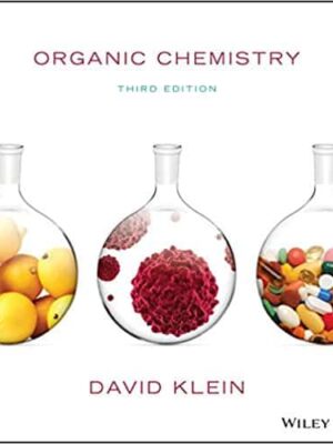 Organic Chemistry (3rd Edition) - David R. Klein - Test Bank