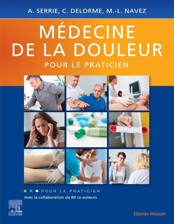 Pain Medicine For The Practitioner (French Edition)