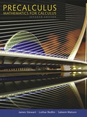 Precalculus: Mathematics for Calculus, 7th Edition by Stewart/Redlin/Watson