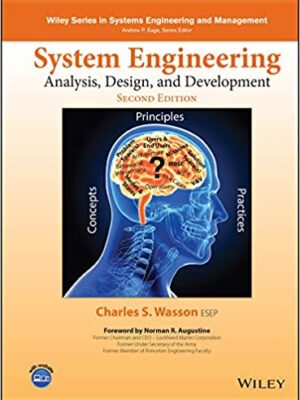 System Engineering Analysis, Design, and Development, 2nd Edition