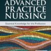 Advanced Practice Nursing: Essential Knowledge for the Profession 5th Edition