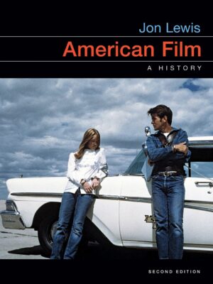 American Film: A History 2nd Edition