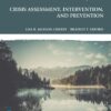 Crisis Assessment, Intervention, and Prevention 4th Edition