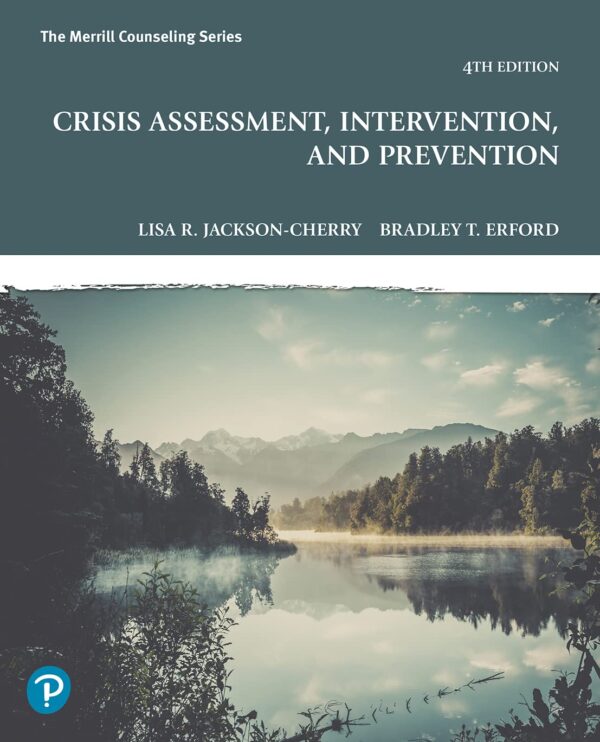 Crisis Assessment, Intervention, And Prevention 4Th Edition