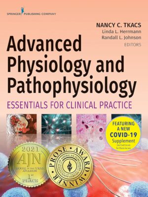 Advanced Physiology and Pathophysiology: Essentials for Clinical Practice 1st Edition