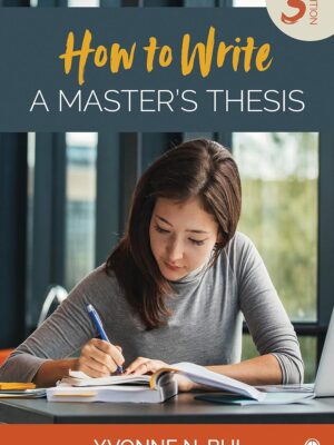 How to Write a Master′s Thesis 3rd Edition