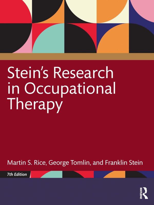 Stein'S Research In Occupational Therapy, 7Th Edition