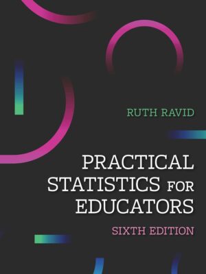 Practical Statistics for Educators 6th Edition