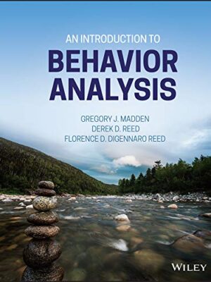 An Introduction to Behavior Analysis 1st Edition