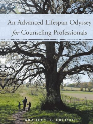 An Advanced Lifespan Odyssey for Counseling Professionals 1st Edition