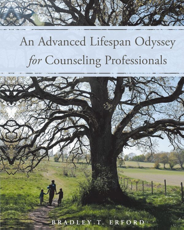 An Advanced Lifespan Odyssey For Counseling Professionals 1St Edition