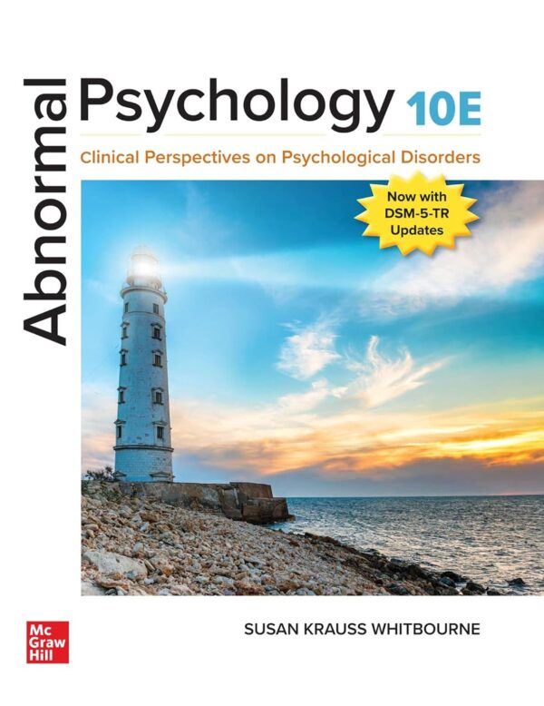 Abnormal Psychology: Clinical Perspectives On Psychological Disorders 10Th Edition