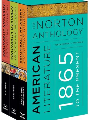 The Norton Anthology Of American Literature (Package 2: Volumes C, D, E) 10Th Edition