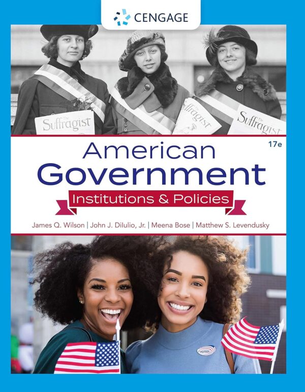 American Government: Institutions And Policies (Mindtap Course List) 17Th Edition