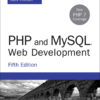 PHP and MySQL Web Development 5th Edition