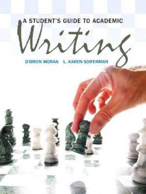 A Student's Guide to Academic Writing 1st Edition