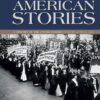 American Stories: A History of the United States, Volume 2 4th Edition