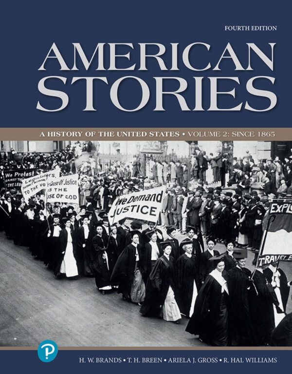 American Stories: A History Of The United States, Volume 2 4Th Edition