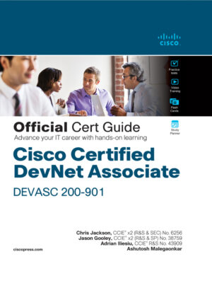 Cisco Certified DevNet Associate DEVASC 200-901 Official Cert Guide 1st Edition