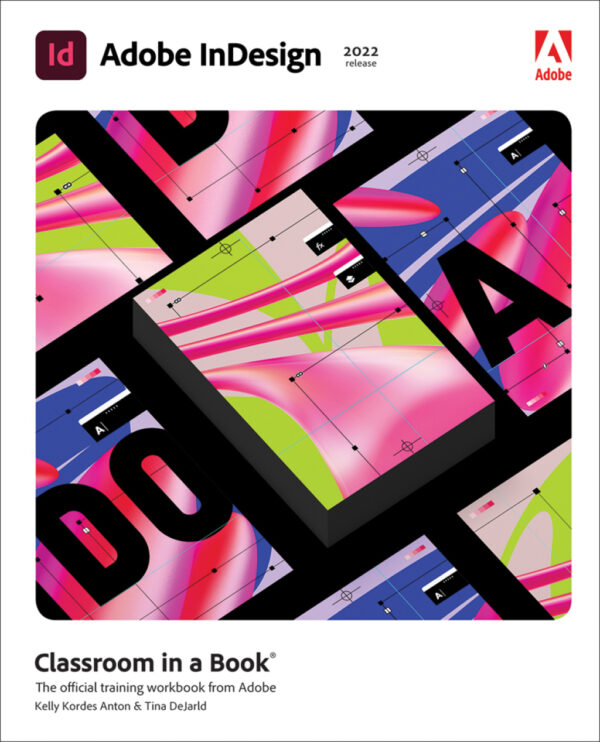 Adobe Indesign Classroom In A Book (2022 Release) 1St Edition