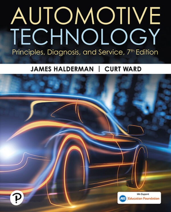 Automotive Technology 7Th Edition Principles, Diagnosis, And Service