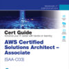 AWS Certified Solutions Architect - Associate (SAA-C03) 2nd Edition