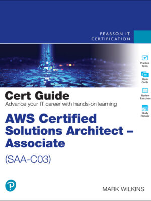 AWS Certified Solutions Architect - Associate (SAA-C03) 2nd Edition