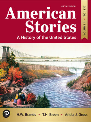 American Stories 5th Edition A History of the United States, Volume 1