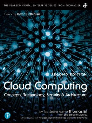 Cloud Computing 2nd Edition Concepts, Technology, Security, and Architecture