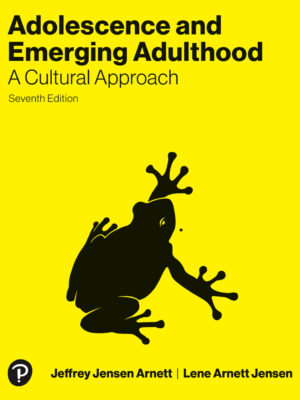 Adolescence & Emerging Adulthood: A Cultural Approach 7th Edition