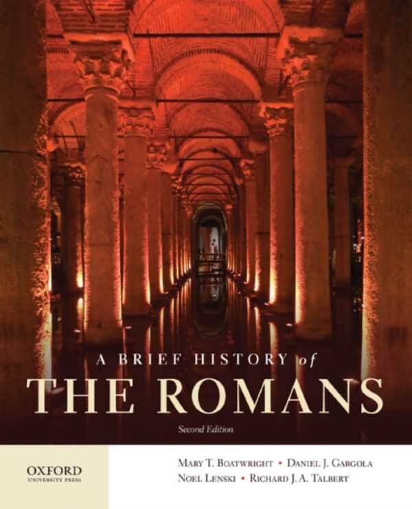 A Brief History Of The Romans 2Nd Edition