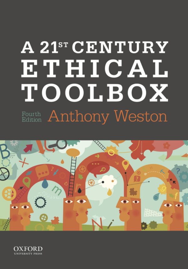 A 21St Century Ethical Toolbox 4Th Edition