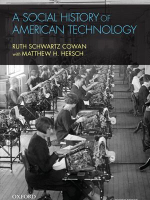 A Social History of American Technology 2nd Edition