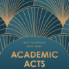 Academic Acts Summary, Analysis, Synthesis